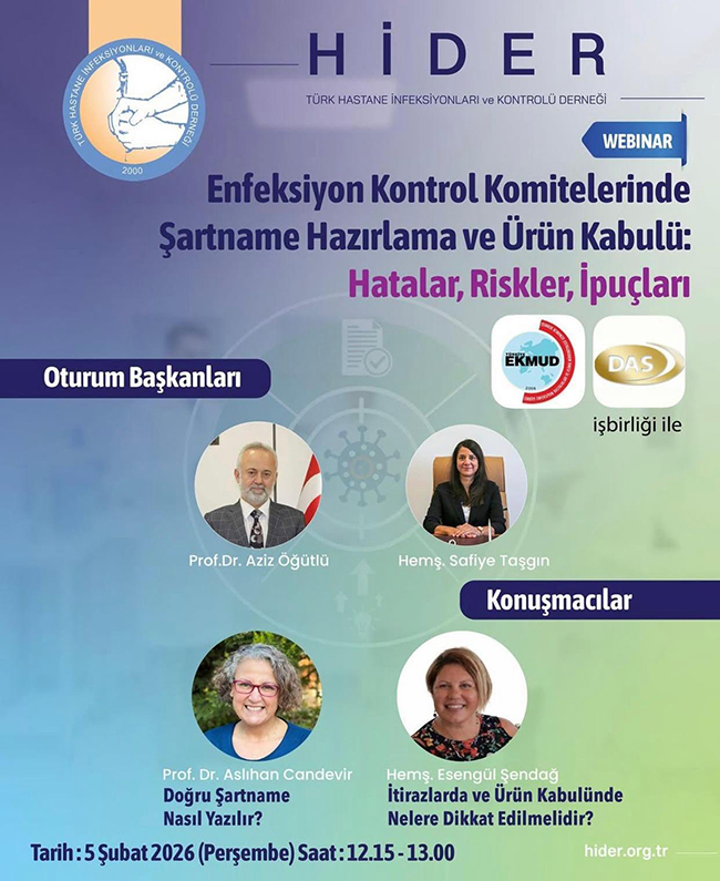 Enfeksiyon Kontrol Komitelerinde Şartname Hazırlama ve Ürün Kabulü Hatalar, riskler, ipuçları Webinarı gerçekleştirildi.